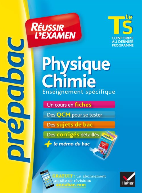 Physique-chimie tle s enseignement specifique - prepabac reussir l'examen - fiches de cours et sujet
