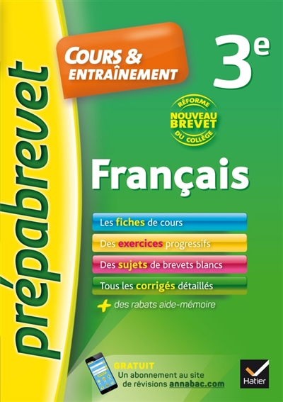 Francais 3e nouveau brevet - fiches de cours, exercices et brevets blancs