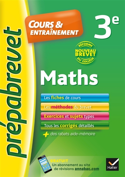 Maths 3e nouveau brevet - fiches de cours, exercices et brevets blancs