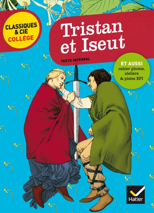 Tristan et Iseut Tristan et Iseut