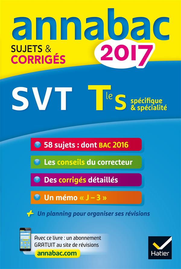 Annales annabac 2017 svt tle s - sujets et corriges du bac terminale s
