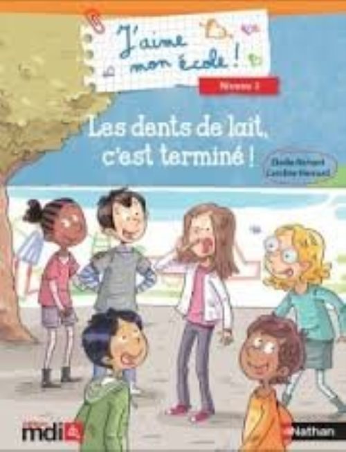Album les dents de lait, c'est termine !