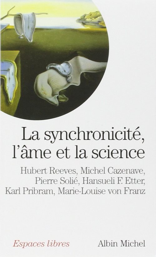 La synchronicite, l'ame et la science