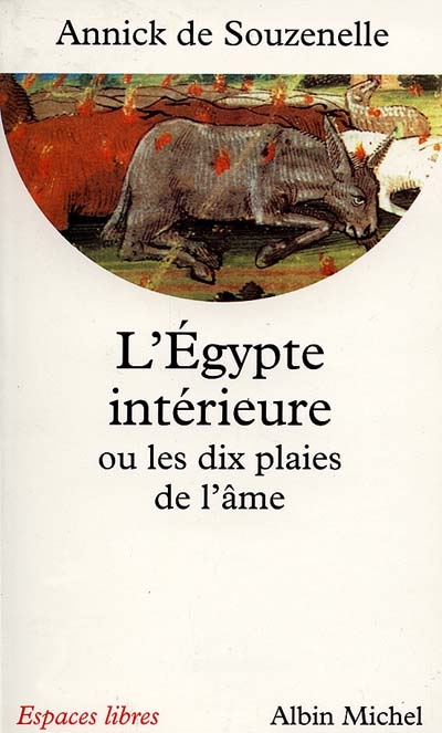 L'egypte interieure ou les dix plaies de l'ame