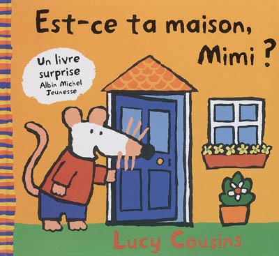 Est-ce ta maison, mimi ?