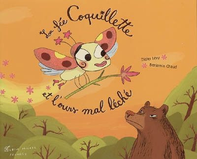 La fee coquillette et l'ours mal leche