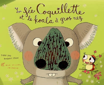 La fee coquillette et le koala a gros nez
