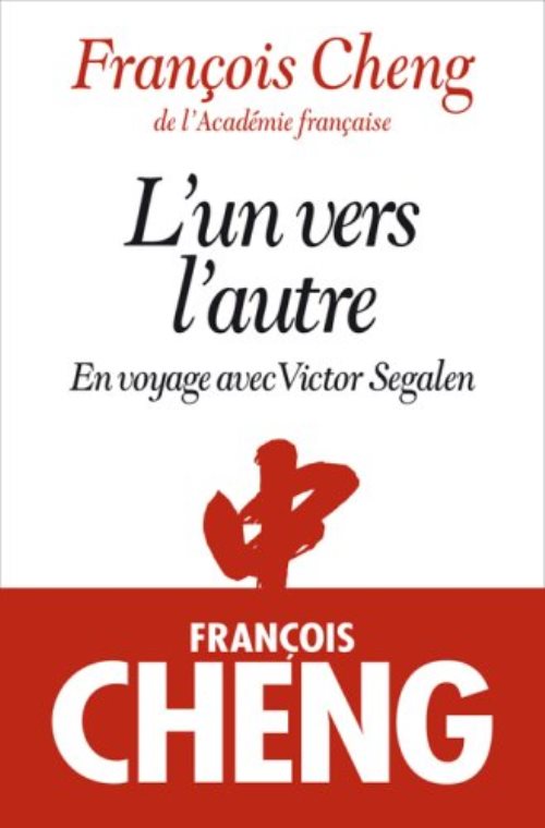 L'un vers l'autre - en voyage avec victor segalen