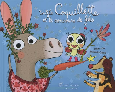 La fee coquillette et le concours de fees