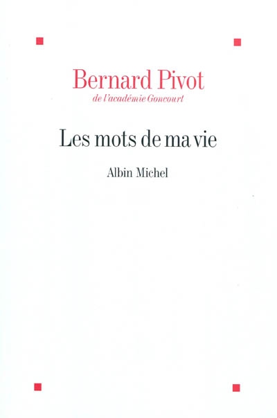 Les mots de ma vie