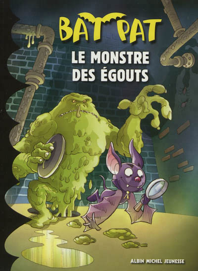 Le monstre des egouts