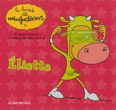 Eliette - les minijustciers super 1