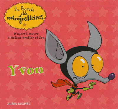 Yvon - les minijusticiers super 2