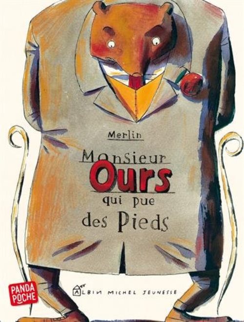 L'histoire de monsieur ours qui pue des pieds