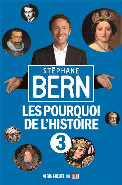 Les pourquoi de l'histoire 3