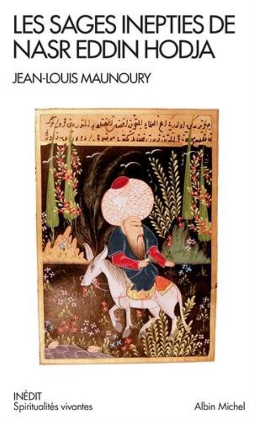 Les sages inepties de nasr eddin hodja