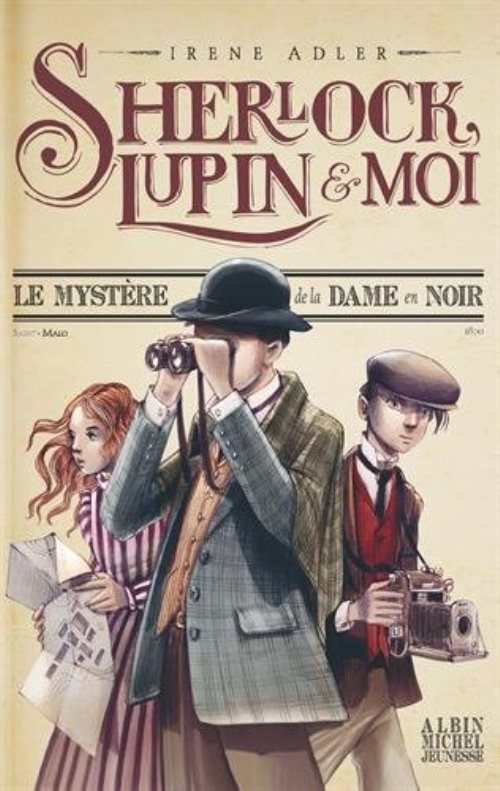 Le mystere de la dame en noir - sherlock, lupin et moi - tome 1 Le mystere de la dame en noir - sherlock, lupin et moi - tome 1
