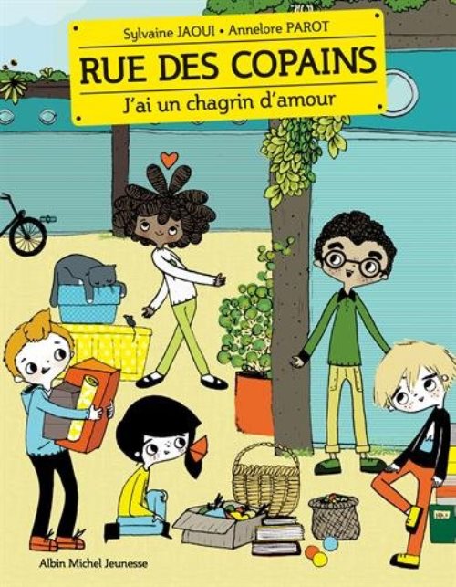 Rue des copains - t04 - j'ai un chagrin d'amour - rue des copains - tome 4