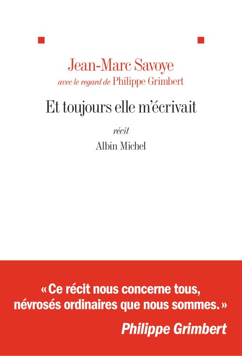 Et toujours elle m'ecrivait