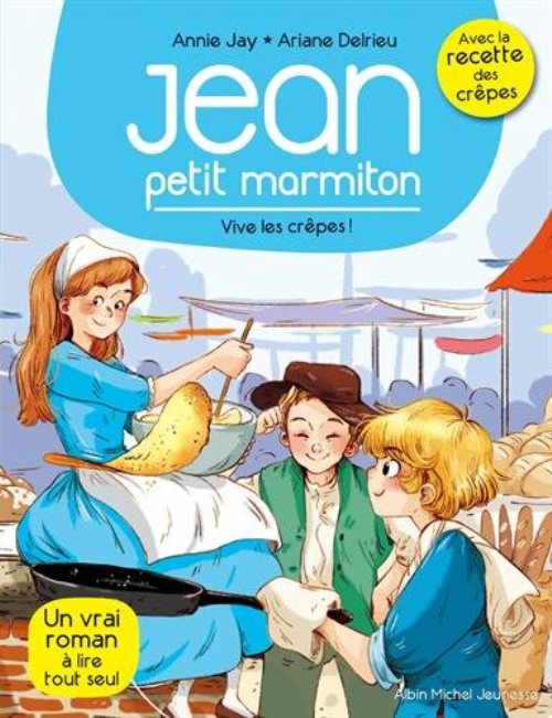 Vive les crepes  n  4 - jean, petit marmiton - tome 4