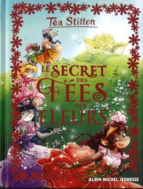 Le secret des fees des fleurs t5 - le secret des fees - tome 4