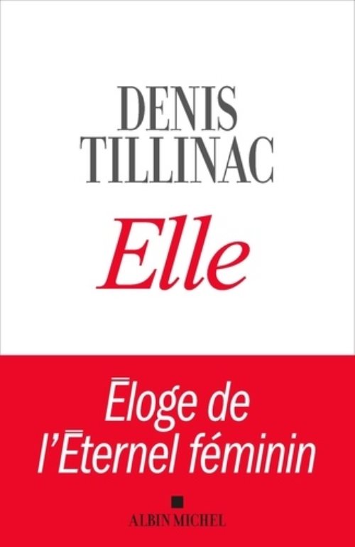 Elle - eloge de l'eternel feminin