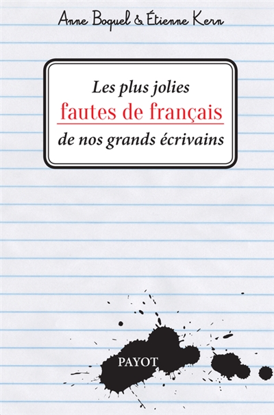 Les plus jolies fautes de francais de nos grands ecrivains