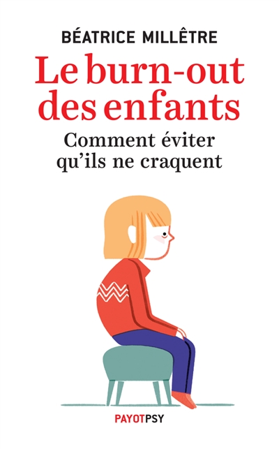 Le burn-out des enfants - comment eviter qu'ils ne craquent