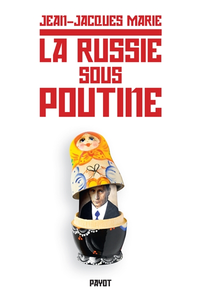 La russie sous poutine - au pays des faux-semblants