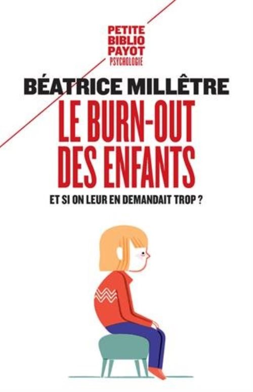 Le burn-out des enfants - et si on leur en demandait trop?