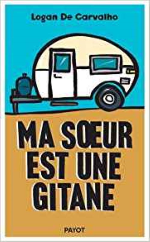 Ma soeur est une gitane