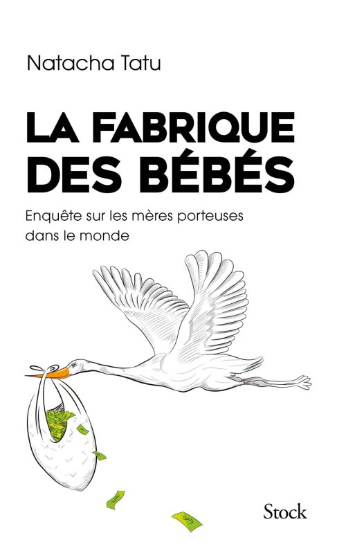 La fabrique des bebes