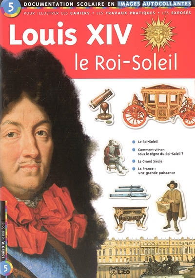 Louis xiv le roi soleil