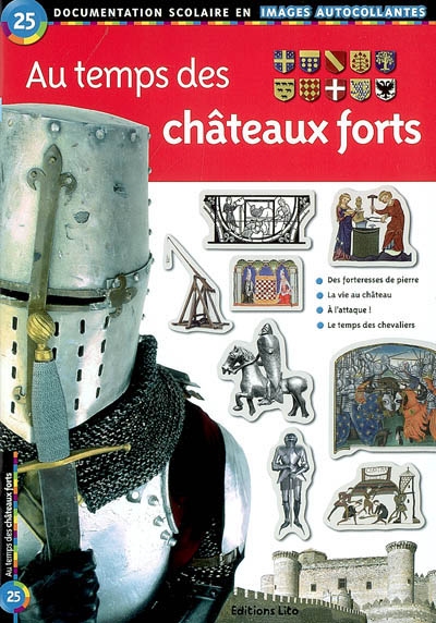 Au temps des chateaux forts