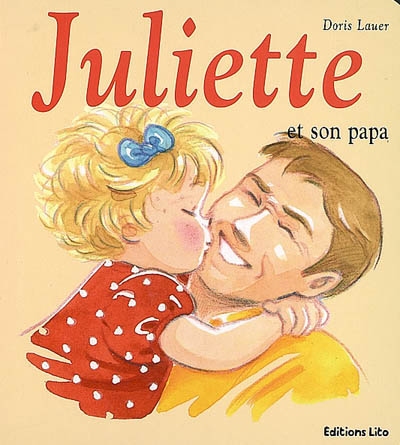 Livre mini-juliette son papa
