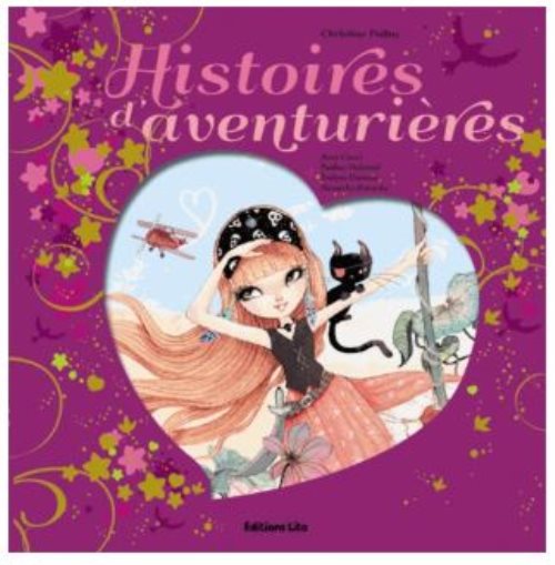 Histoires d'aventurieres