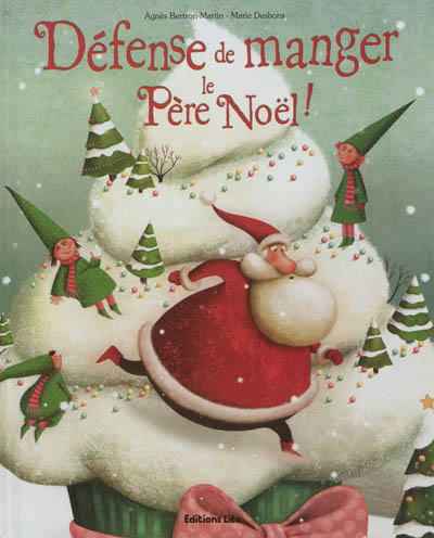 Livre defense manger pere noel