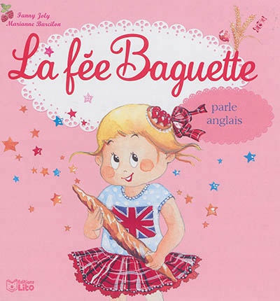 La fee baguette parle anglais