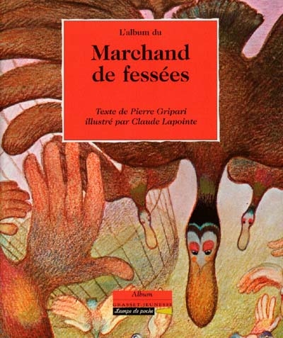 Le marchand de fessees