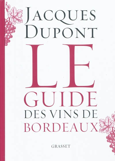 Le guide des vins de bordeaux