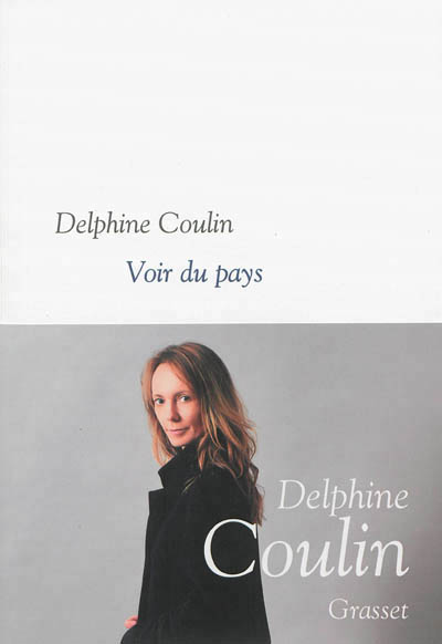 Voir du pays - roman - collection litteraire dirigee par martine saada