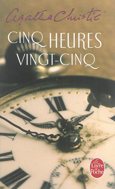 Cinq heures vingt-cinq