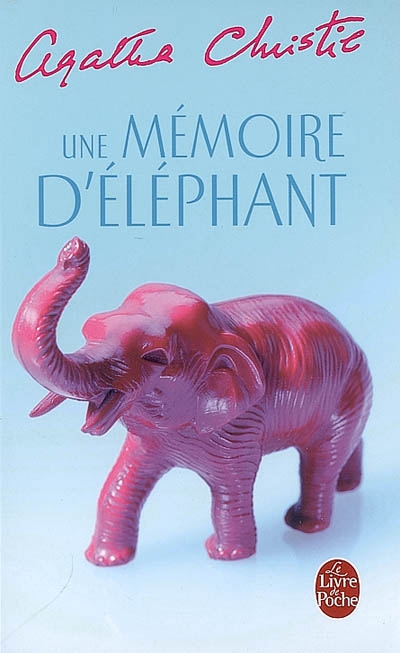 Une mémoire d'éléphant