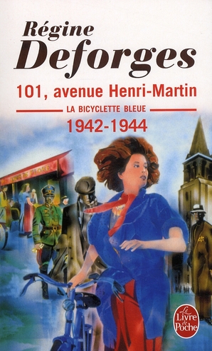 101, avenue henri-martin (la bicyclette bleue, tome 2) - la bicyclette bleue 1942- 1944
