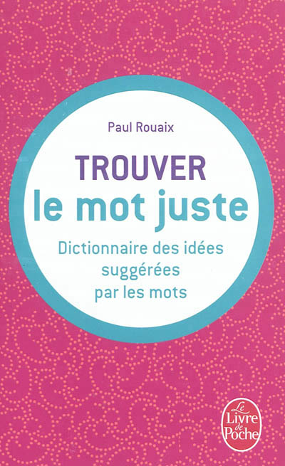 Trouver le mot juste