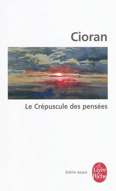 Le crepuscule des pensees