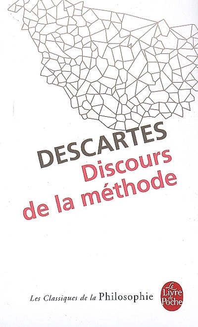 Discours de la méthode Discours de la méthode