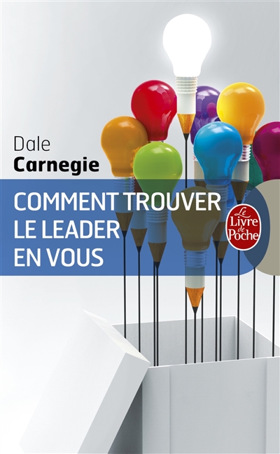 Comment trouver le leader en vous