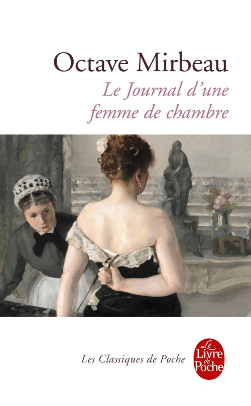 Le Journal d'une femme de chambre Le Journal d'une femme de chambre