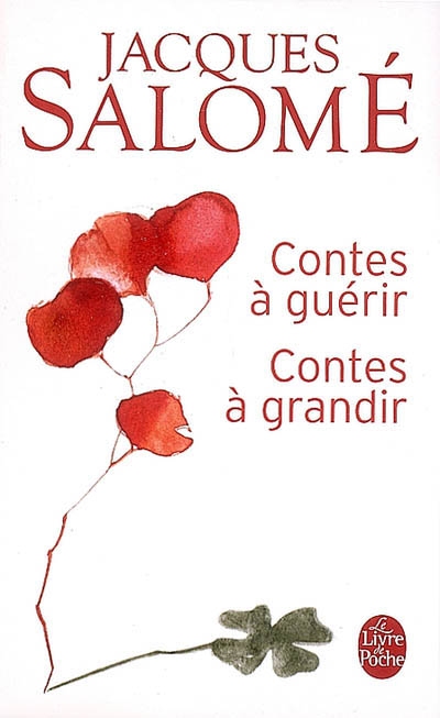 Contes a guerir, contes a grandir